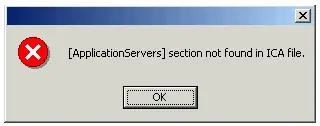 ApplicationServers section not found in ICA file.