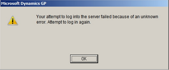 Microsoft Dynamics GP Your attempt to log into the server failed because of an unknown  error. Attempt to log again.