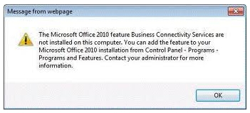 The Microsoft Office 2010 feature Business Connectivity Services are not installed on this computer