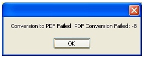 Conversion to PDF Failed: PDF Conversion Failed: -8