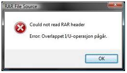 RAR File Source Could not read RAR header Error: Overlappet I/U-operasjon pãgãr.