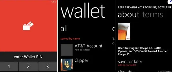 Windows 8 Phone, this came with Wallet feature