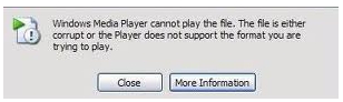 Windows Media Player cannot play the file. The file is either corrupt or the Player does not support the format you are trying to play.