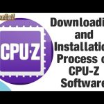 Downloading and Installation Process of CPU-Z Software