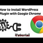 Find and Install WordPress Plugin with Google Chrome