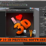 Top 10 3D Printing Softwares