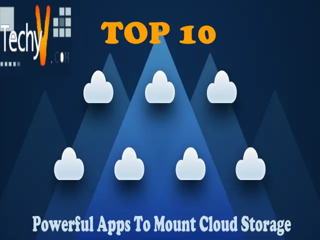 Top 10 Powerful Apps To Mount Cloud Storage