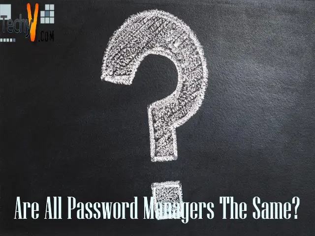 Are All Password Managers The Same?