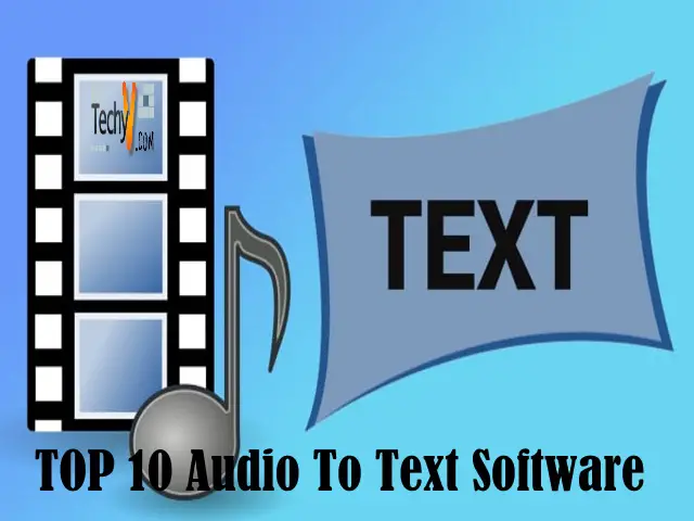 Top 10 Audio To Text Software