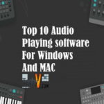 Top 10 Best Audio Playing Software For Windows And Mac