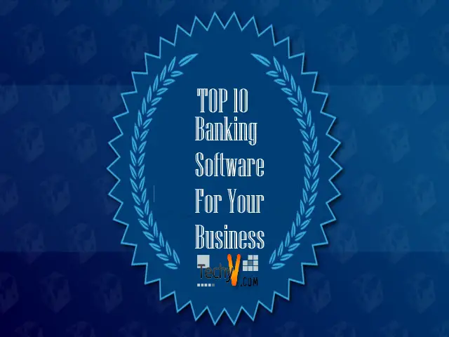 Top 10 Banking Software For Your Business