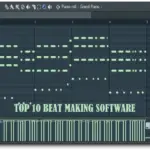 Top 10 Beat Making Software