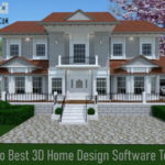 Top 10 Best 3D Home Design Software Tools