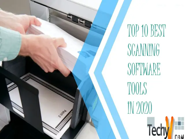 Top 10 Best Scanning Software Tools In 2020