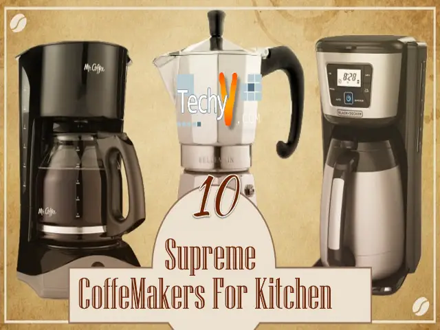 Top 10 Supreme Coffeemakers Right For Your Kitchen