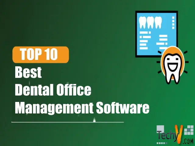 Top 10 Best Dental Office Management Software