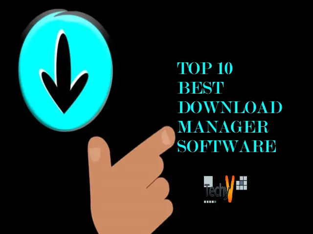 Top 10 Best Download Manager Software