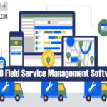 Top 10 Field Service Management Software
