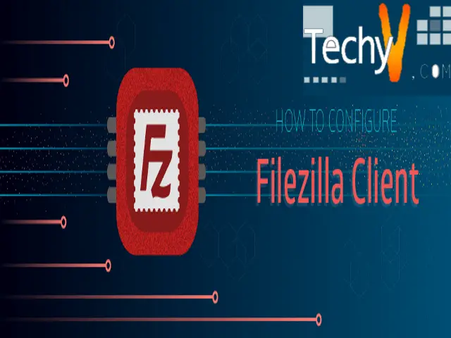 FileZilla Installation (FTP client application)