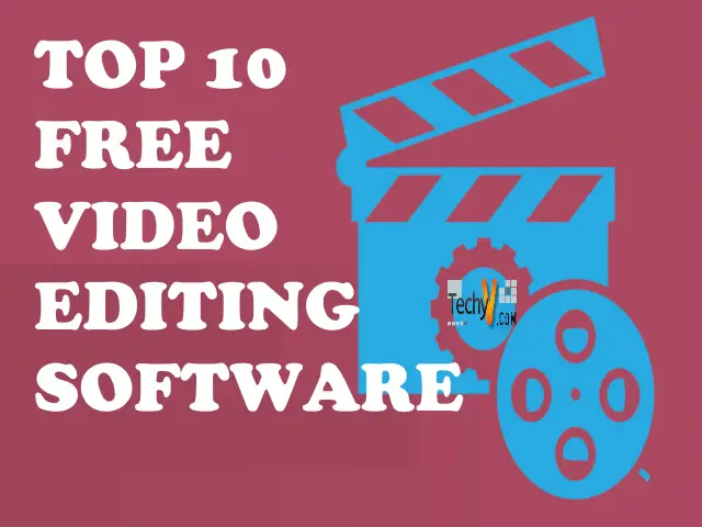 Top 10 Free Video Editing Software