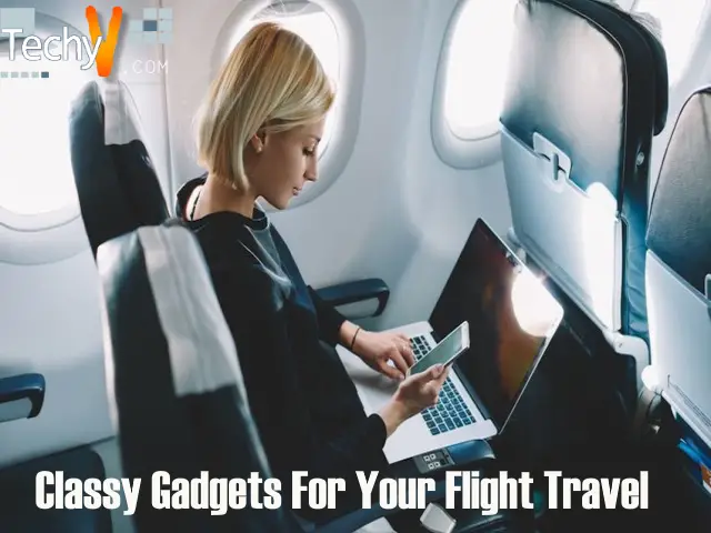 Top 10 Classy Gadgets That You Might Want For Your Flight Travel