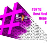 Top 10 Best Hashtag Generator Tools