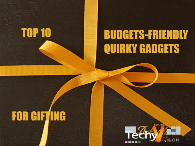 Top 10 Budget-friendly Quirky Gadgets For Gifting