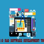 Top 10 Rad Software Development Tools