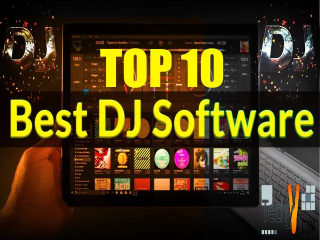 Top 10 Best DJ Software