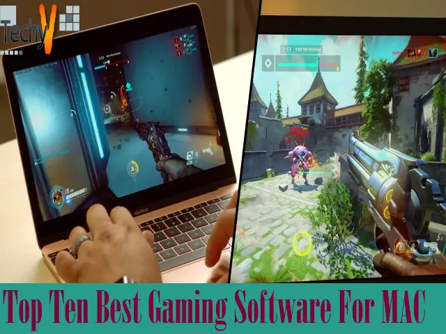 Top Ten Best Gaming Software For Mac