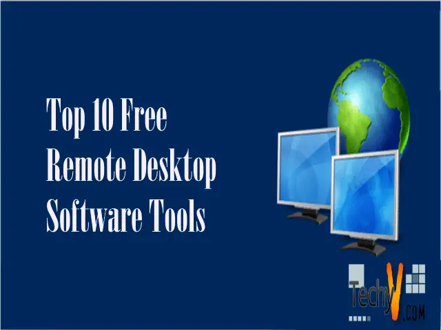 Top 10 Free Remote Desktop Software Tools