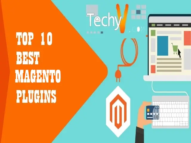 Top 10 Best Magento Plugins