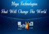 Top 10 Mega Technologies That Will Change The World