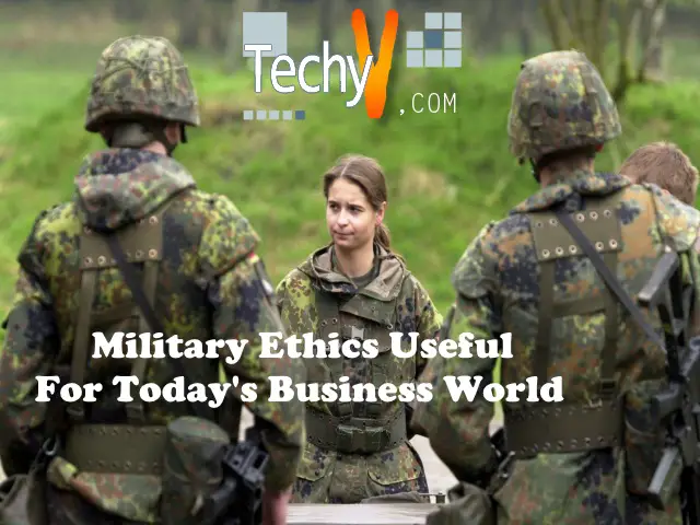 Top 10 Military Ethics Useful For Today’s Business World