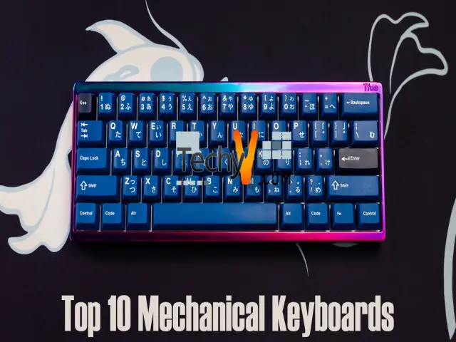 Top 10 Mechanical Keyboards