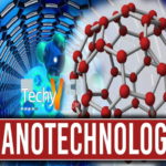 Top 10 Devices Powered With The Support Of Nanotechnology
