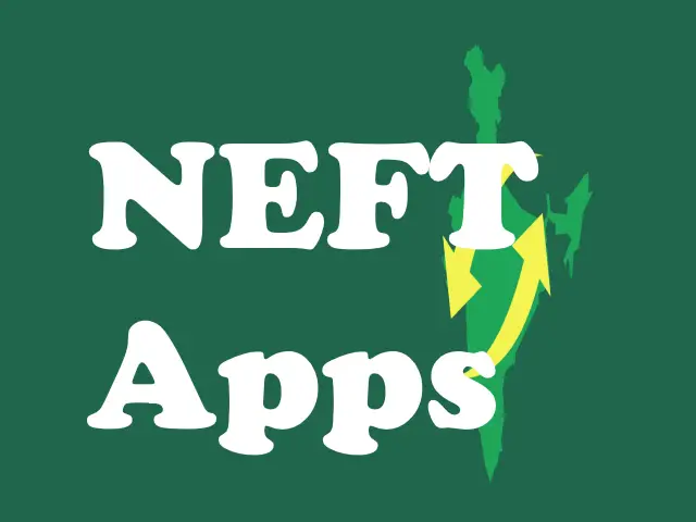 Top 10 Best NEFT Apps