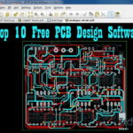 Top 10 Free PCB Design Software