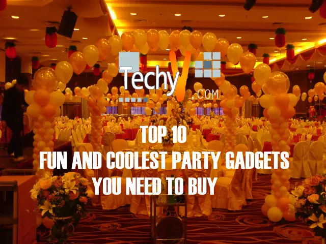 Top 10 Fun And Coolest Party Gadgets You Need To Buy