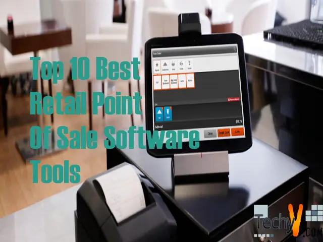 Top 10 Best Retail Point Of Sale Software Tools