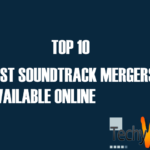 Top 10 Best Soundtrack Mergers Available Online