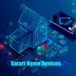 Top 10 Best Smart Home Devices You Need To Have