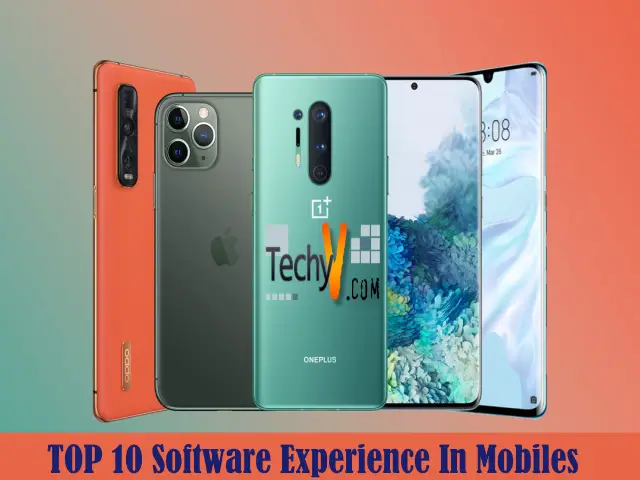 Top 10 Software Experience In Mobiles