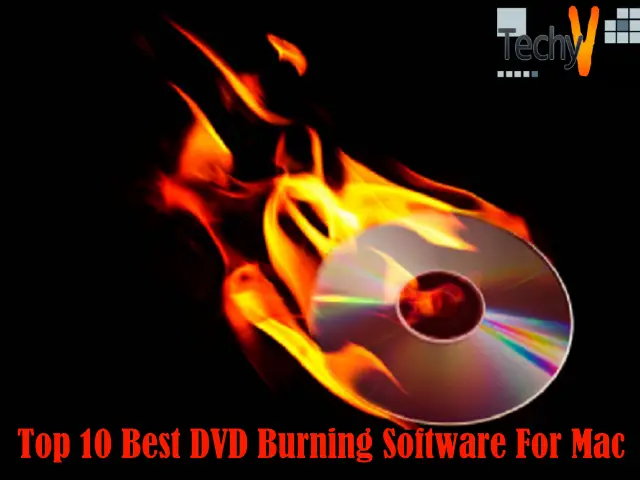 Top Ten Best DVD Burning Software For Mac