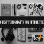 Tech Gadgets For Future Trends
