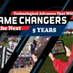 4 Technological Advances That Will Be Game Changers In The Next 5 Years