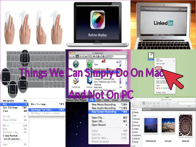 Things We Can Simply Do On Mac And Not On PC