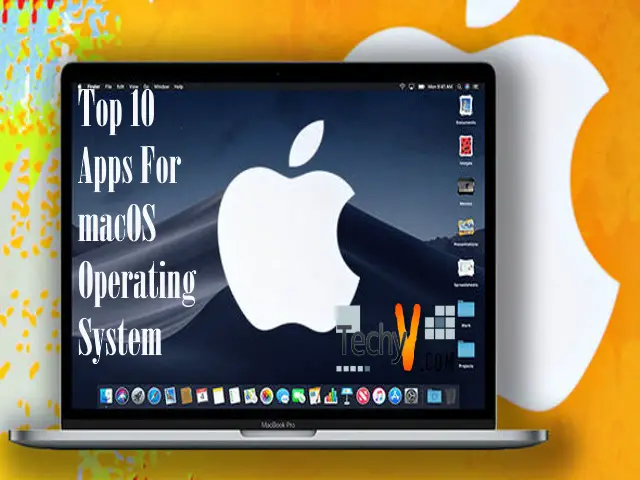 Top 10 Apps For MacOS Operating System