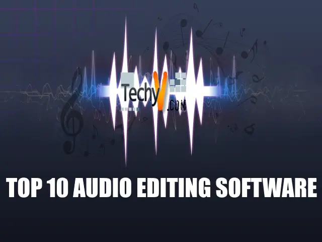 Top 10 Audio Editing Softwares