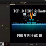 Top 10 Audio Software For Windows 10